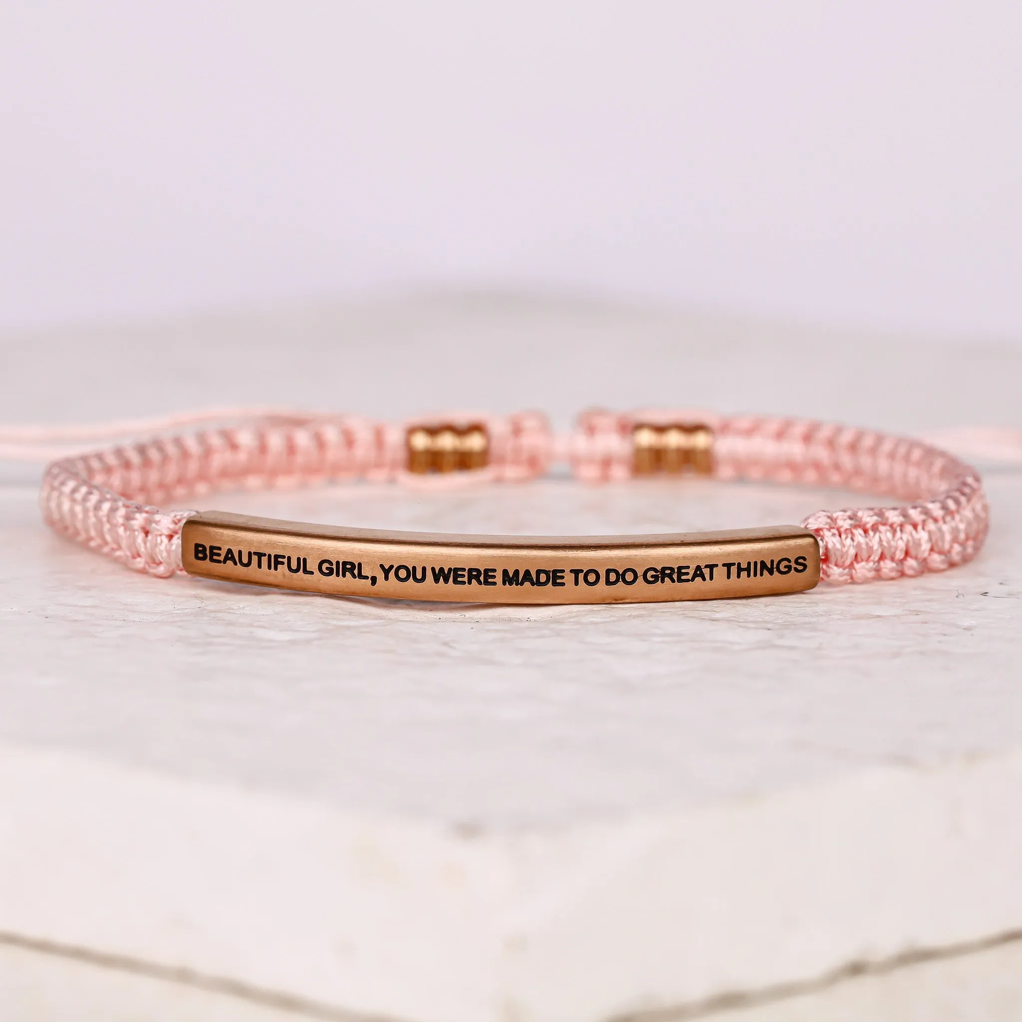 BEAUTIFUL GIRL, YOU WERE MADE TO DO GREAT THINGS ROPE BRACELET