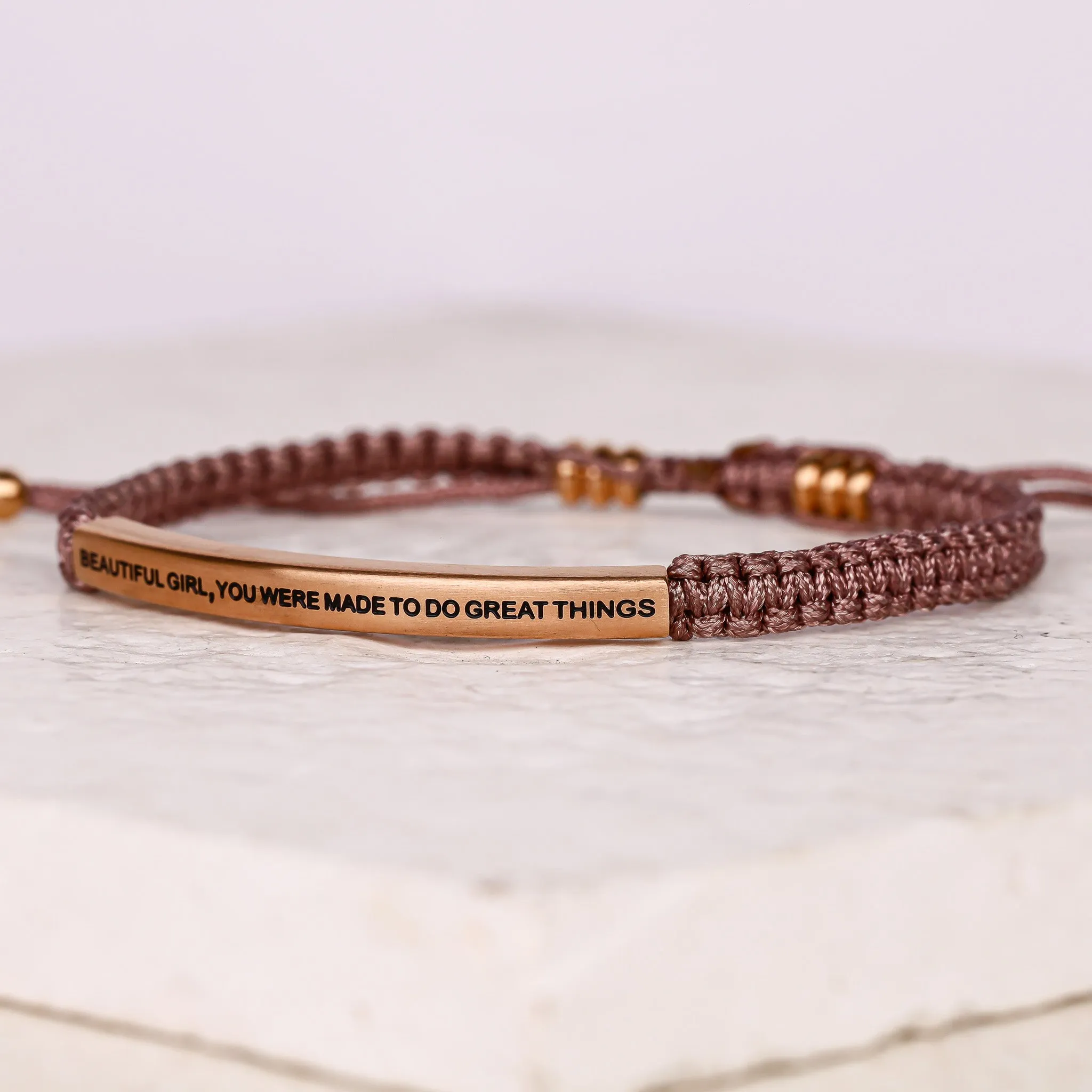 BEAUTIFUL GIRL, YOU WERE MADE TO DO GREAT THINGS ROPE BRACELET