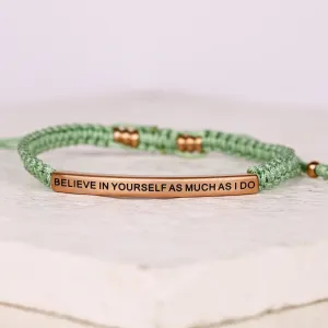 BELIEVE IN YOURSELF AS MUCH AS I DO ROPE BRACELET